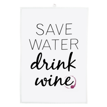 save water drink wine tea towel